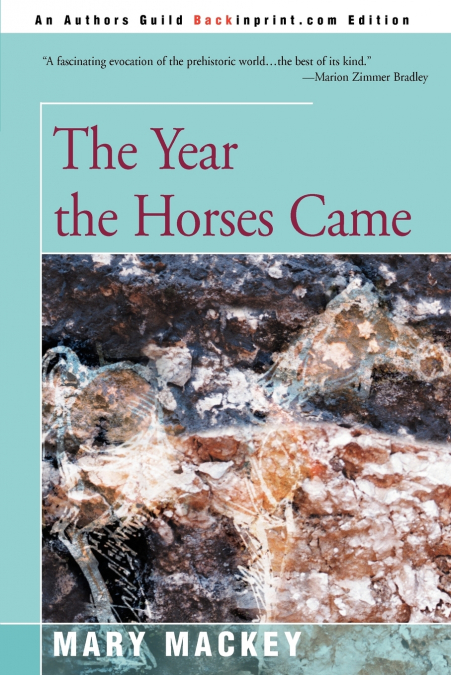 The Year the Horses Came
