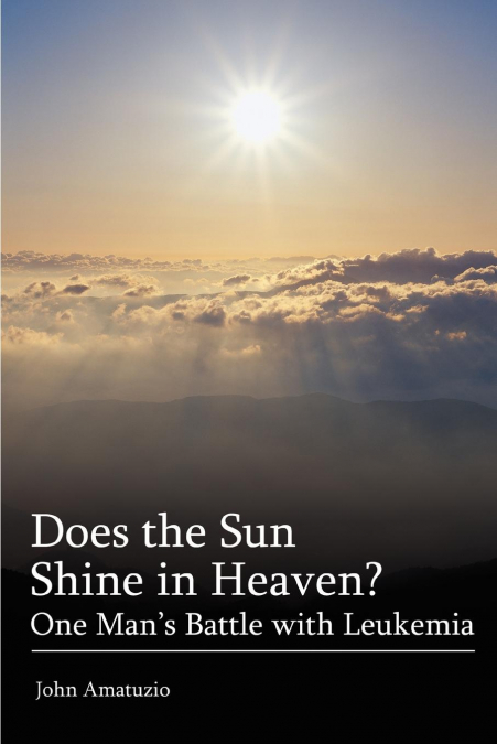 Does the Sun Shine in Heaven