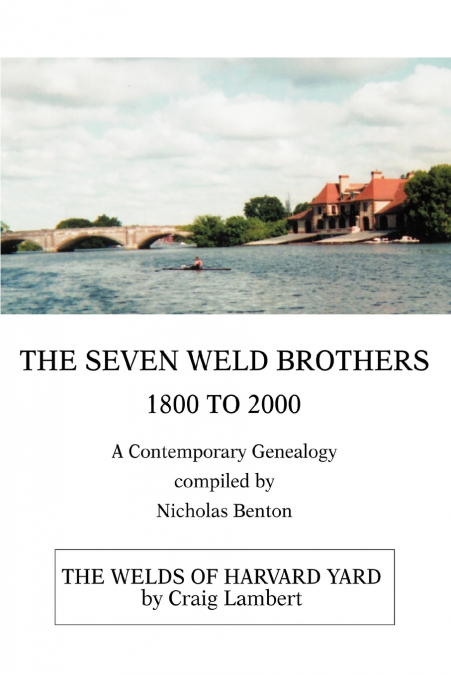 The Seven Weld Brothers