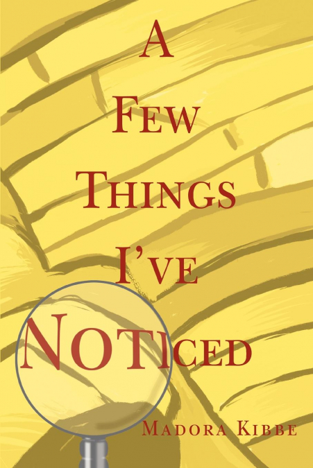A Few Things I’ve Noticed