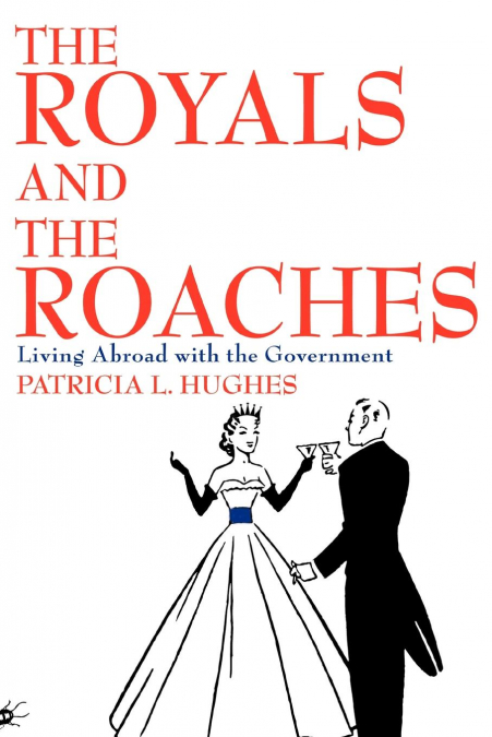 The Royals and the Roaches