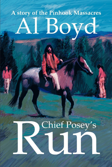 Chief Posey’s Run