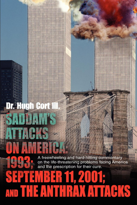 Saddam’s Attacks on America