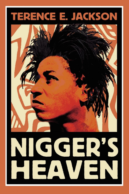 Nigger’s Heaven