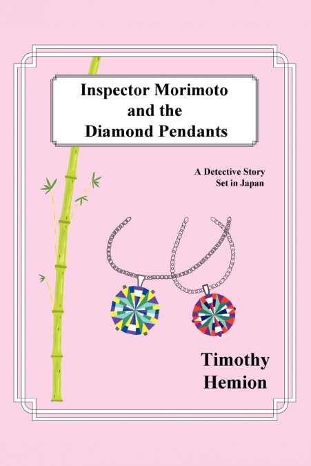 Inspector Morimoto and the Diamond Pendants