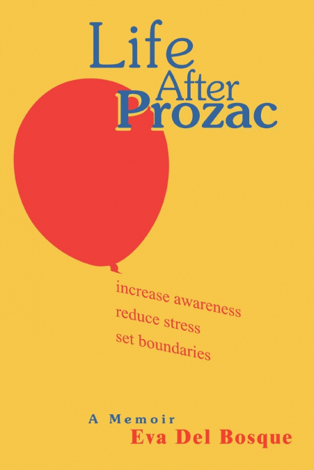 Life After Prozac