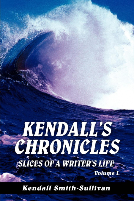 Kendall’s Chronicles