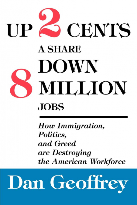 Up 2 Cents a Share Down 8 Million Jobs