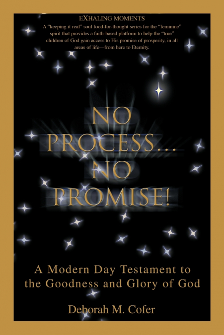 No Process...No Promise!
