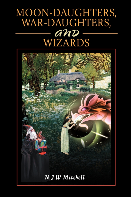 Moon-Daughters, War-Daughters, and Wizards