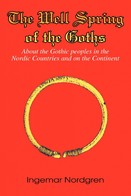 The Well Spring of the Goths