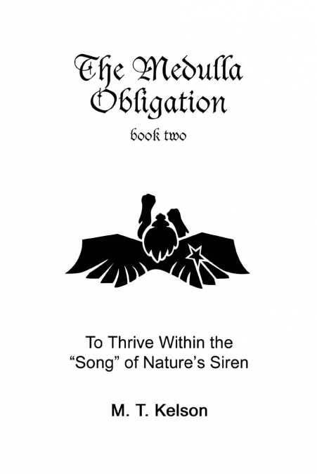 The Medulla Obligation Book Two