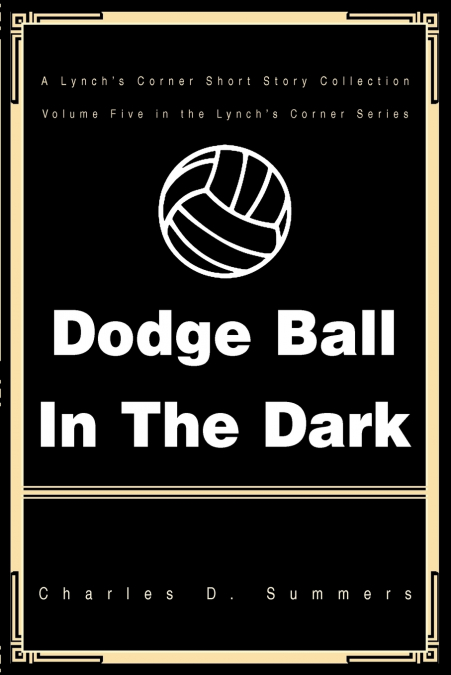 Dodge Ball in the Dark