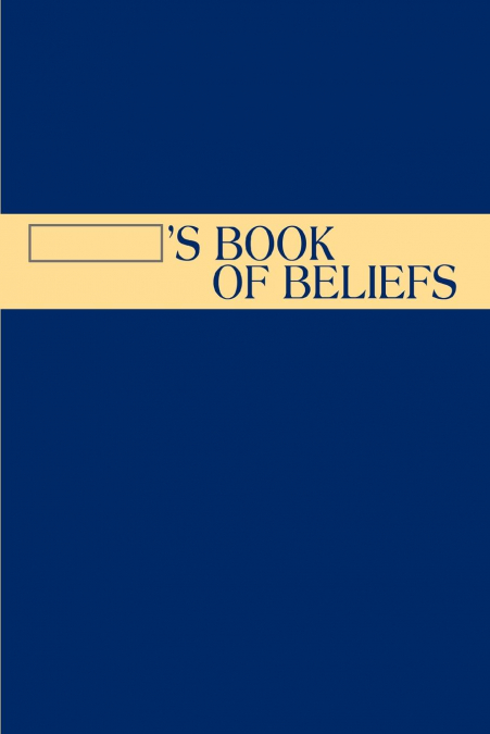 ___________’s Book of Beliefs