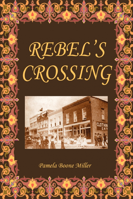 Rebel’s Crossing