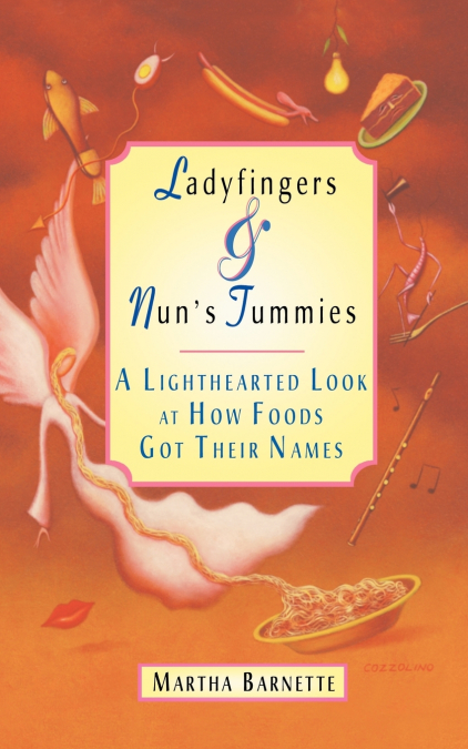 Ladyfingers and Nun’s Tummies