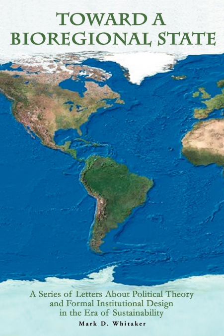 Toward a Bioregional State