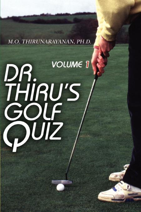 Dr. Thiru’s Golf Quiz