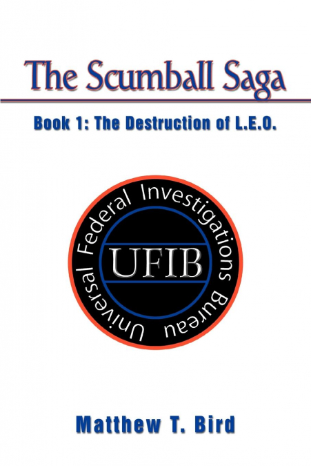 The Scumball Saga