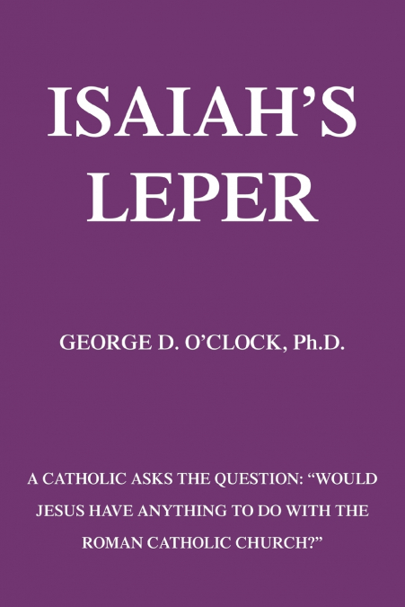Isaiah’s Leper
