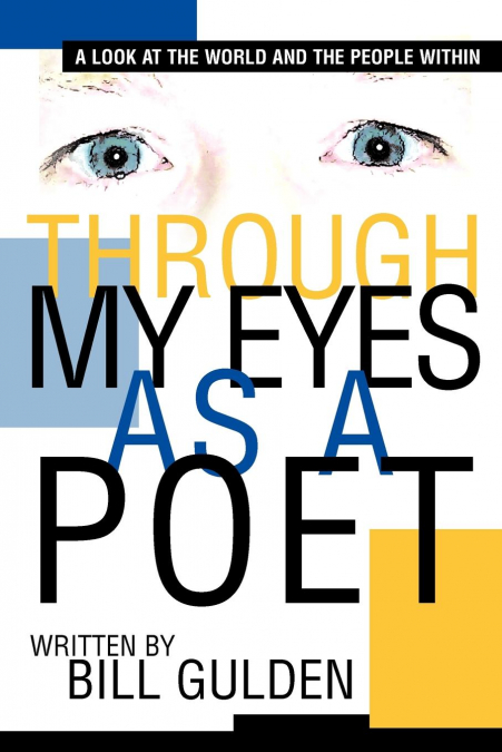 Through My Eyes As A Poet