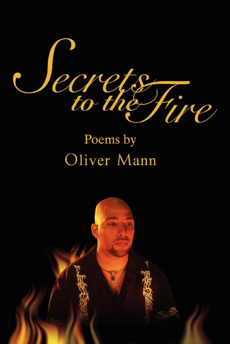 Secrets to the Fire