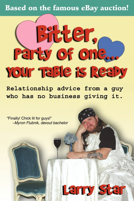 Bitter, Party of One... Your Table Is Ready