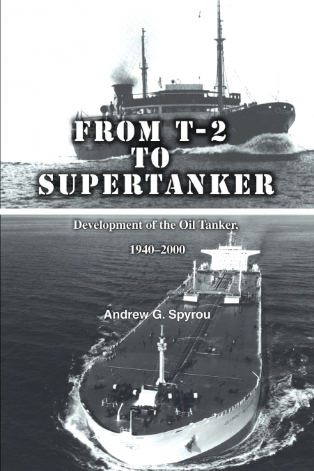 From T-2 to Supertanker