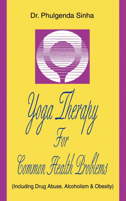 Yoga Therapy For Common Health Problems