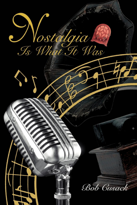 Nostalgia Is What It Was