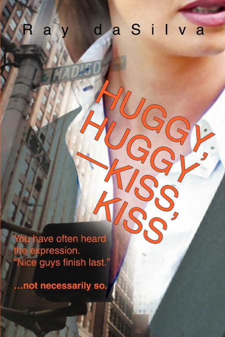HUGGY, HUGGY / KISS, KISS