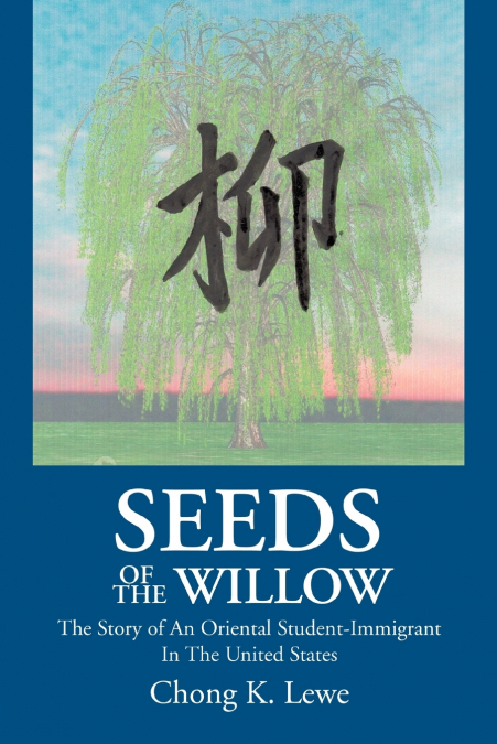 Seeds of the Willow