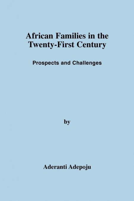 African Families in the Twenty-First Century