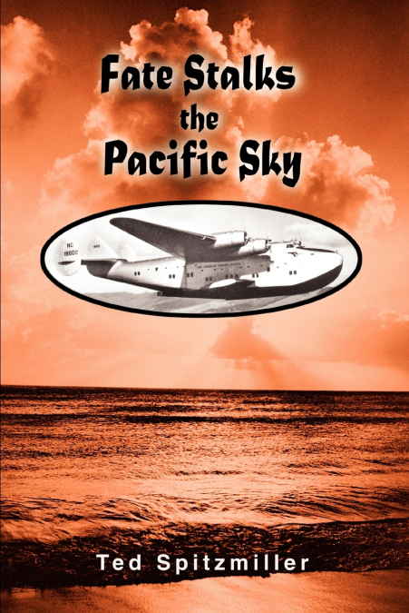 Fate Stalks the Pacific Sky