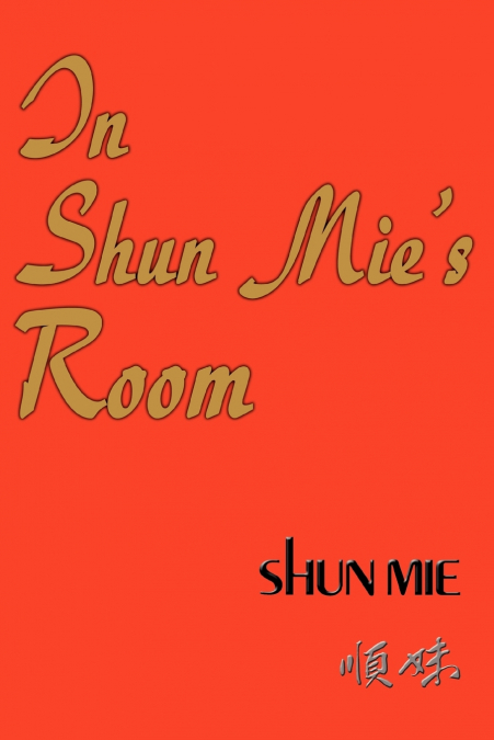 In Shun Mie’s Room