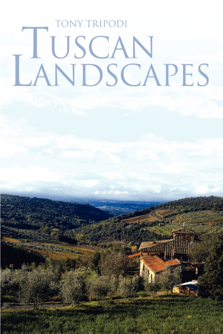 Tuscan Landscapes