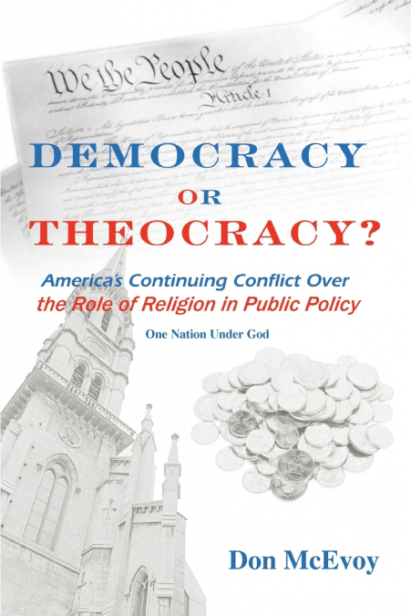 DEMOCRACY or THEOCRACY?