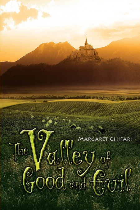 The Valley of Good and Evil