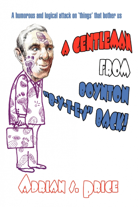 A Gentleman from Boynton B-Y-T-E-S Back!