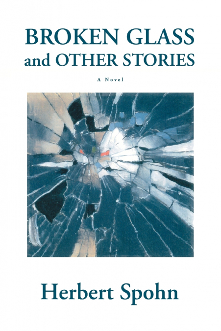 Broken Glass and Other Stories