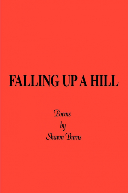 Falling Up a Hill