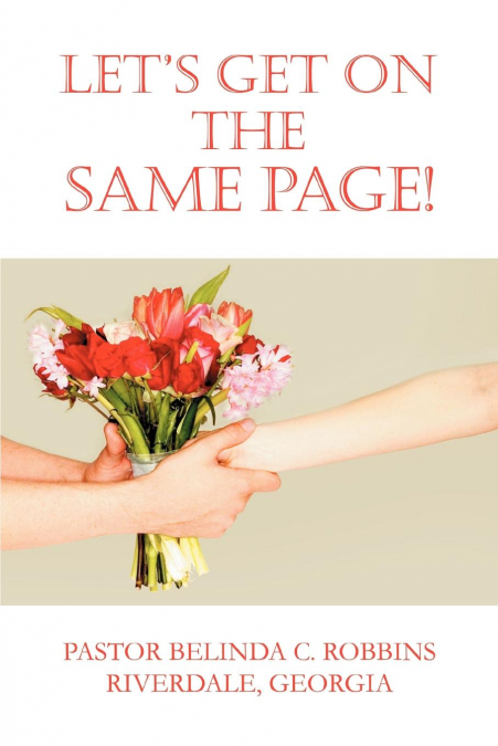 Let’s Get on the Same Page!