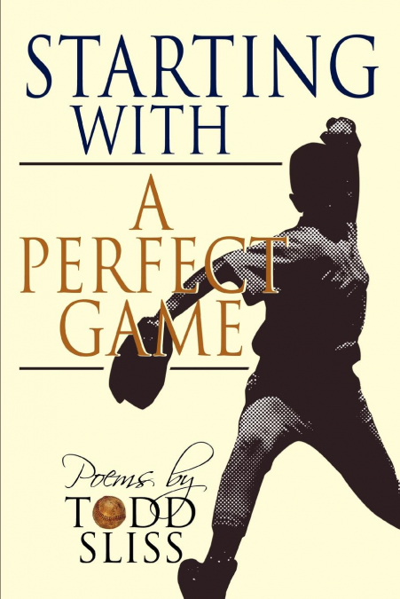 Starting with a Perfect Game