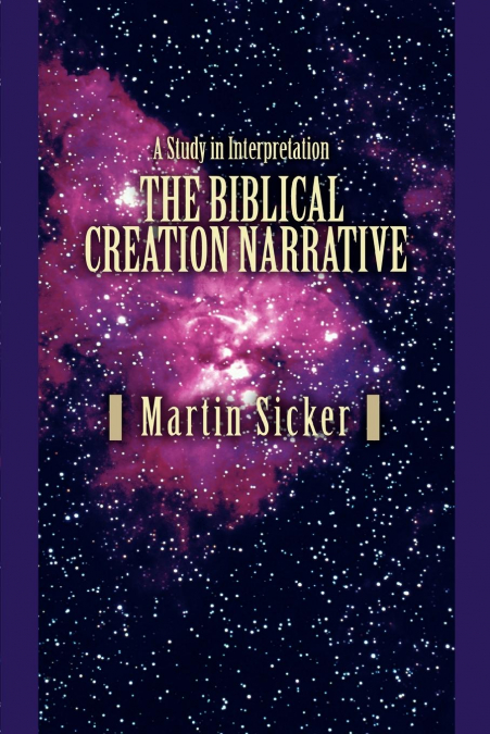 The Biblical Creation Narrative