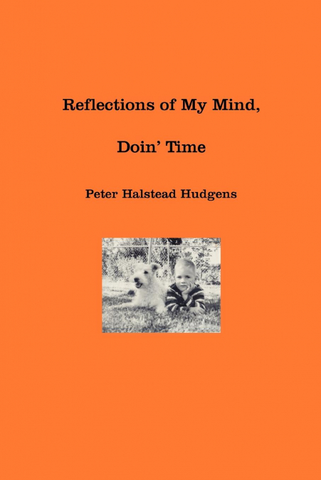 Reflections of My Mind, Doin’ Time