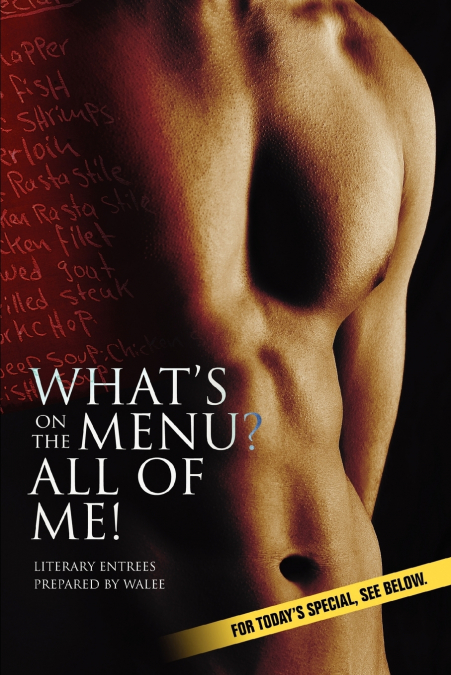 What’s on the Menu? All of Me!