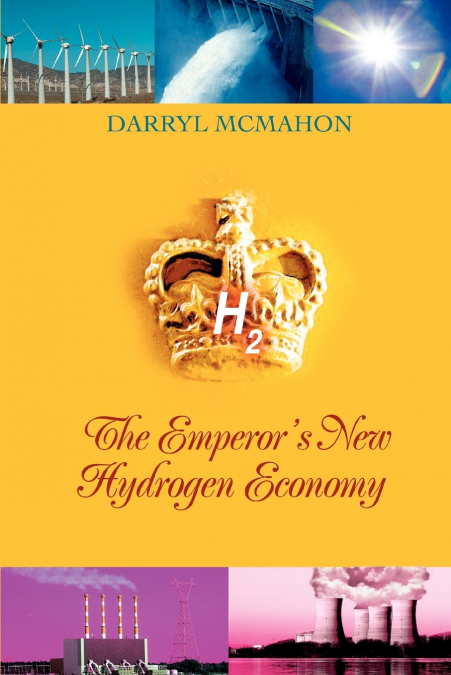 The Emperor’s New Hydrogen Economy