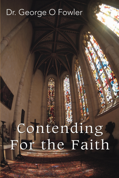 Contending For the Faith