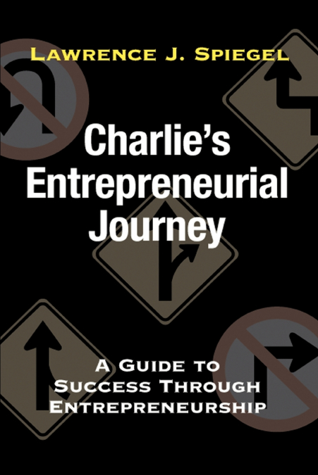 Charlie’s Entrepreneurial Journey