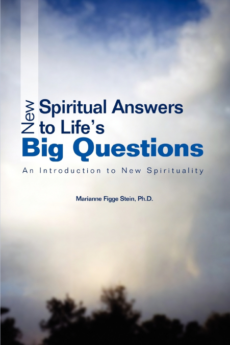 New Spiritual Answers to Life’s Big Questions